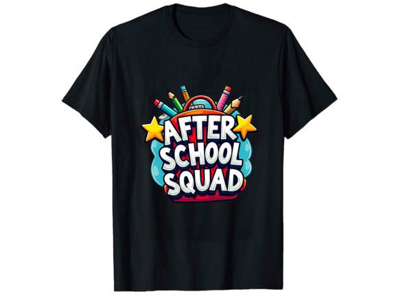 After School Squad: Graphics for T-Shirt Designs