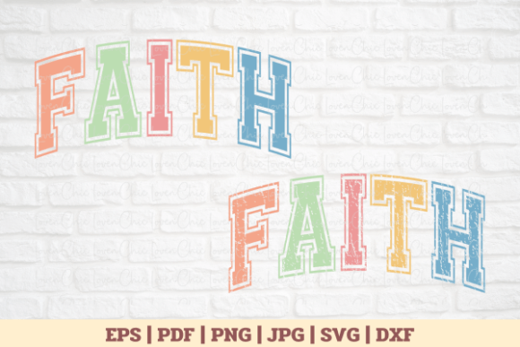 Faith Varsity Graphics for T-Shirt Designs