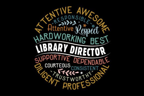 Library Director Pediatric Health Care Graphics & T-Shirt Designs