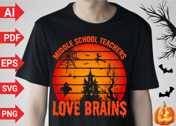 Middle School Teachers Love Brains Graphics & T-Shirt Designs