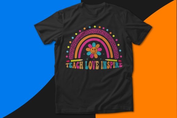 Teach Love Inspire Graphics for T-Shirt Designs