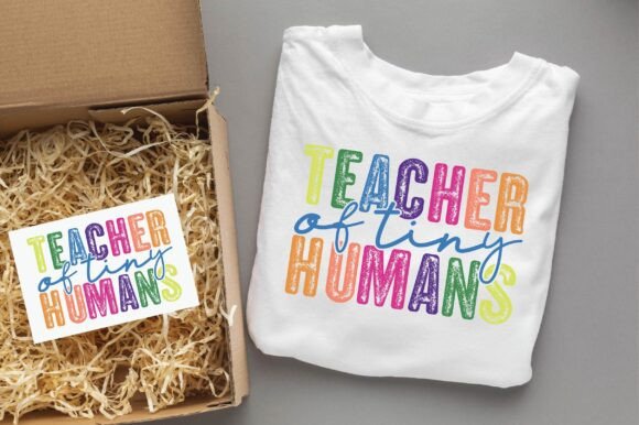 TEACHER of TINY HUMANS Graphics for T-Shirt Designs