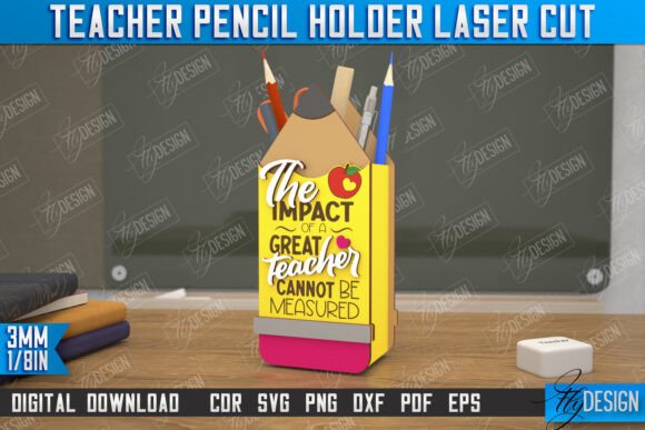 Teacher Pencil Holder: Laser Cutting Stands